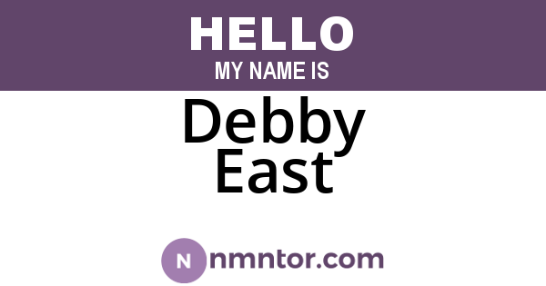Debby East