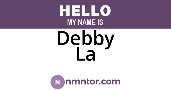 Debby La