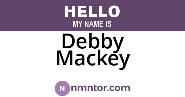 Debby Mackey