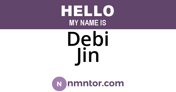 Debi Jin