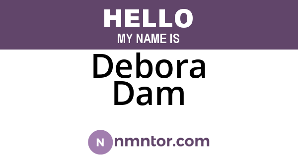 Debora Dam