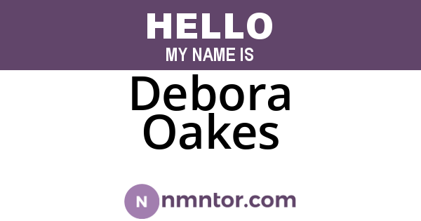 Debora Oakes