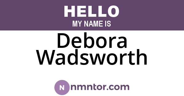 Debora Wadsworth