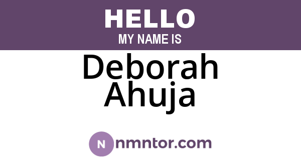 Deborah Ahuja