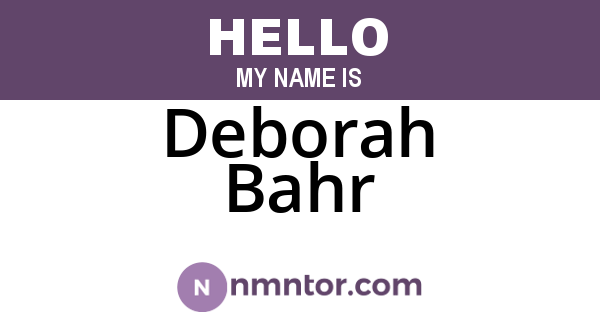 Deborah Bahr