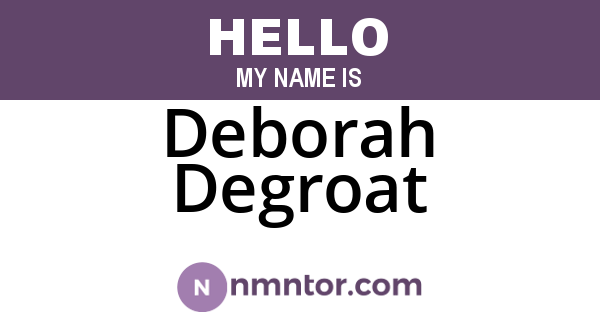 Deborah Degroat