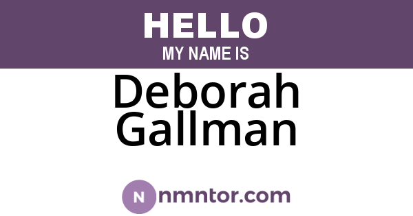 Deborah Gallman