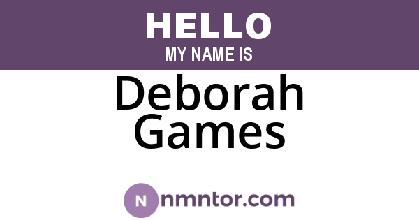 Deborah Games