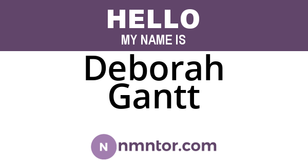 Deborah Gantt