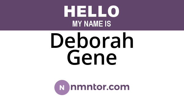Deborah Gene