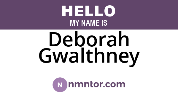 Deborah Gwalthney