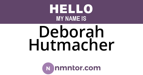 Deborah Hutmacher