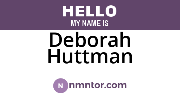 Deborah Huttman