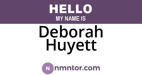 Deborah Huyett
