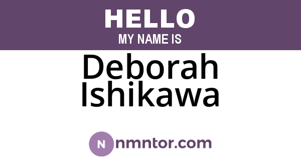 Deborah Ishikawa
