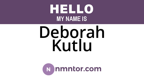 Deborah Kutlu