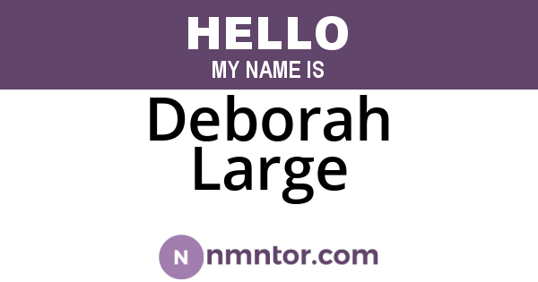 Deborah Large