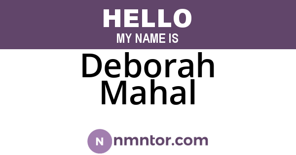 Deborah Mahal