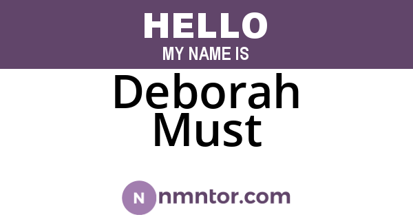 Deborah Must