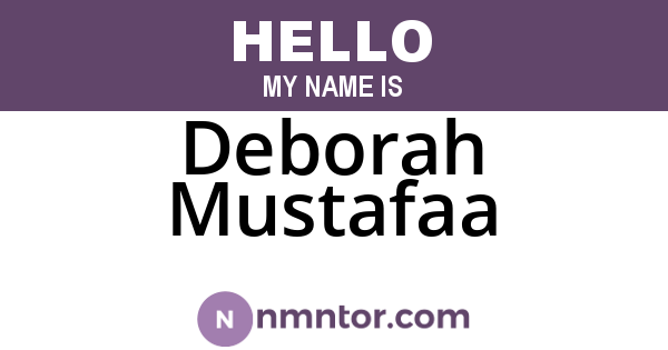 Deborah Mustafaa