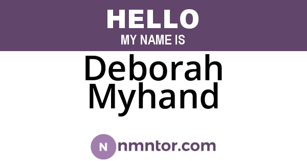 Deborah Myhand