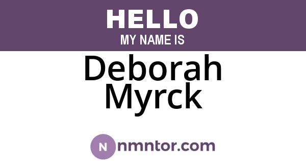 Deborah Myrck