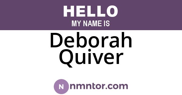 Deborah Quiver