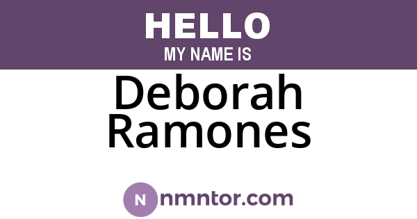 Deborah Ramones