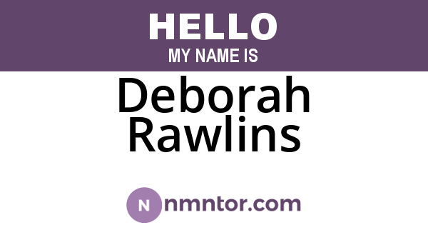 Deborah Rawlins