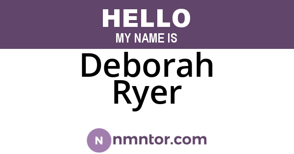 Deborah Ryer