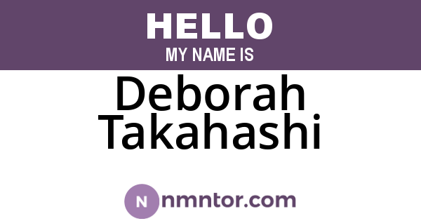 Deborah Takahashi