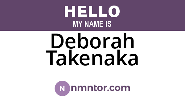 Deborah Takenaka