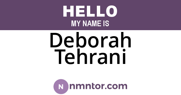 Deborah Tehrani