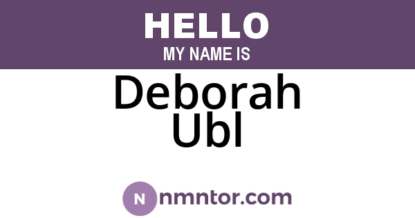 Deborah Ubl