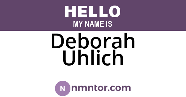 Deborah Uhlich
