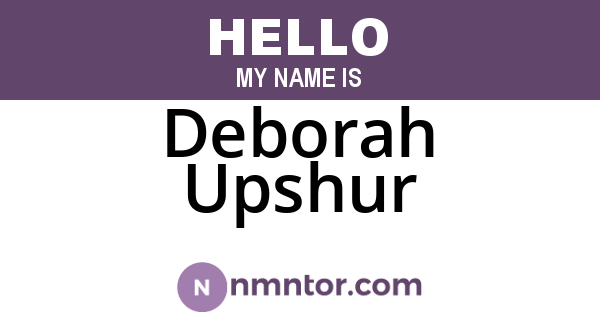 Deborah Upshur