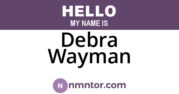 Debra Wayman