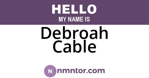 Debroah Cable