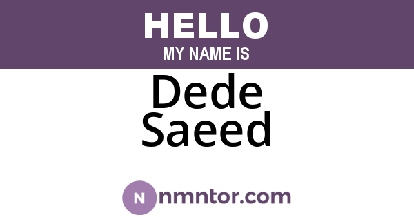 Dede Saeed