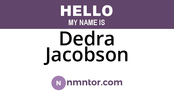 Dedra Jacobson