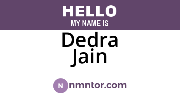 Dedra Jain