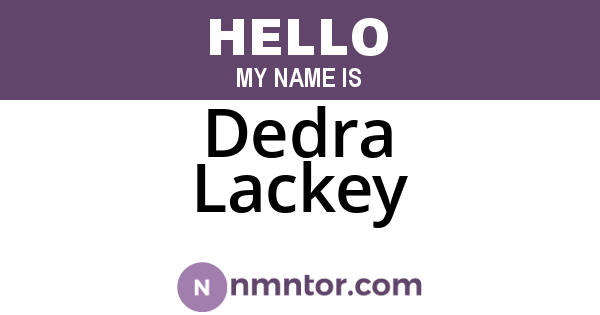 Dedra Lackey