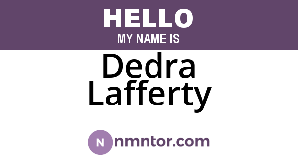 Dedra Lafferty