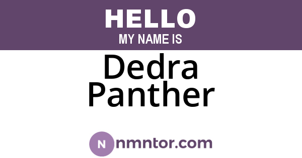 Dedra Panther