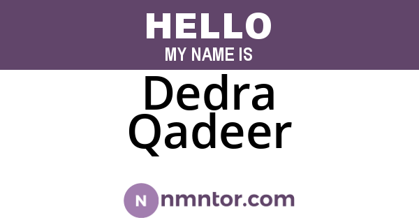 Dedra Qadeer