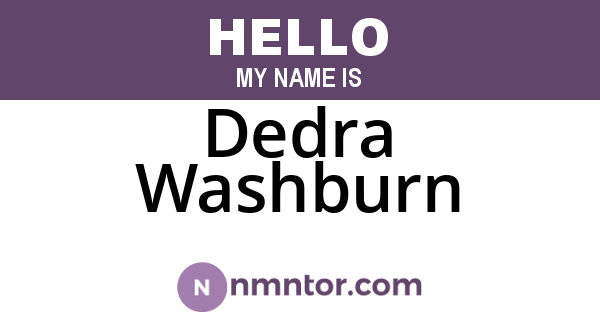 Dedra Washburn