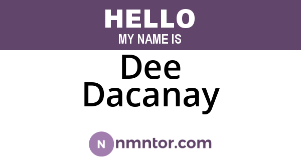 Dee Dacanay