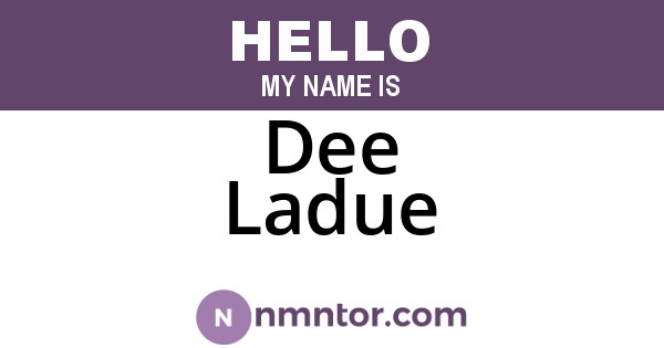 Dee Ladue