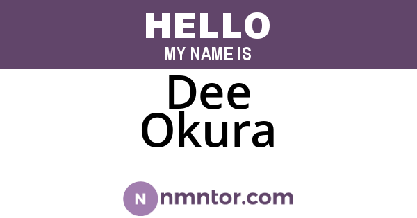 Dee Okura