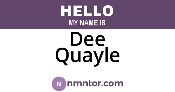 Dee Quayle
